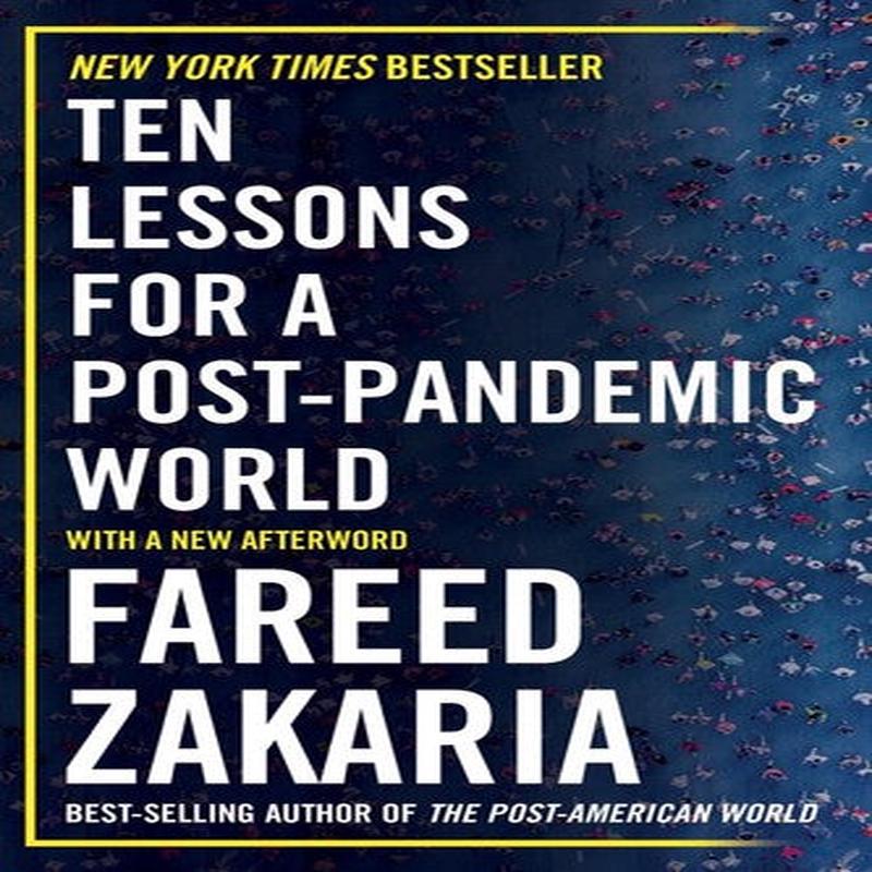 TEN LESSONS FOR POST-PANDEMIC WORLD*