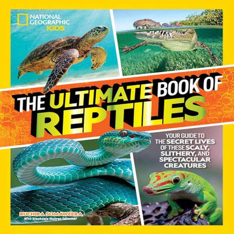 NAT GEO: ULT BK OF REPTILES