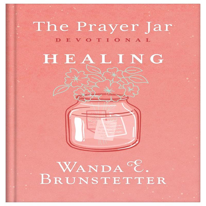 The Prayer Jar Devotional: Healing