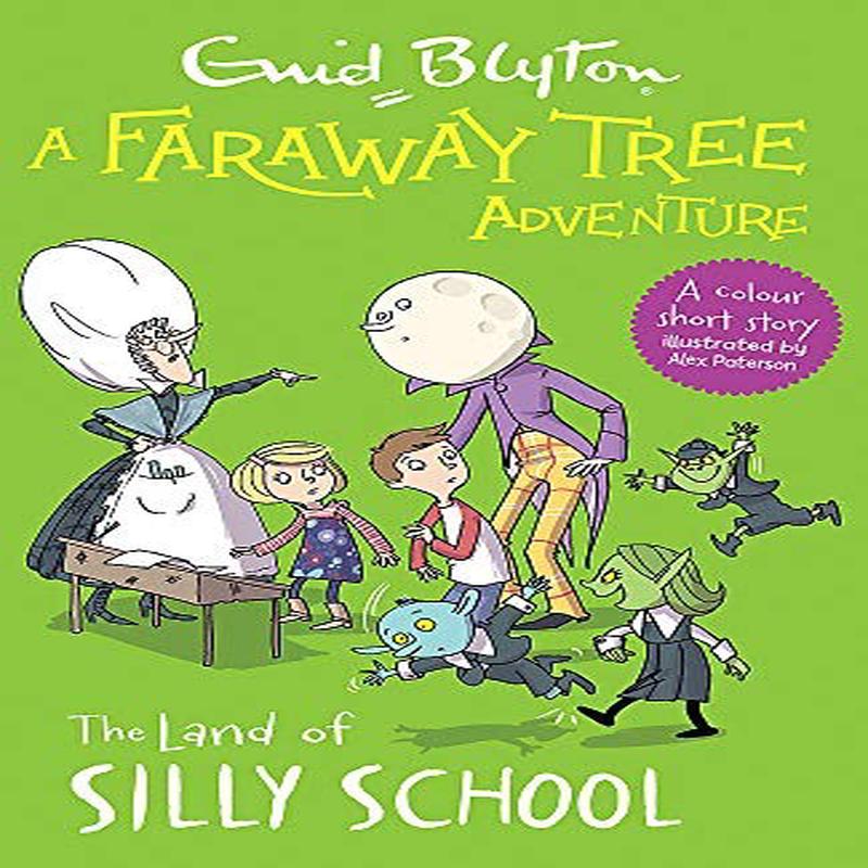 C-EB FARAWAY TREE ADV: LAND OF SILLY SCH