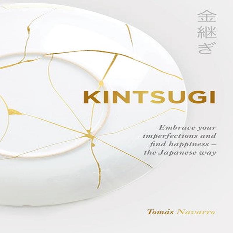 KINTSUGI: HEAL YOUR LIFE