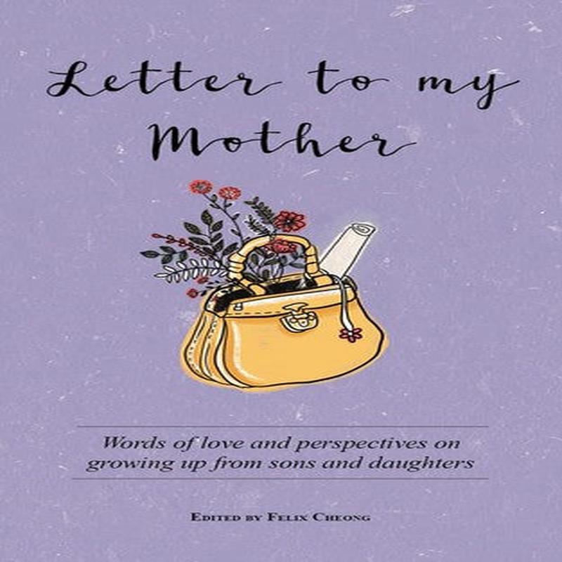 LETTER TO MY MOTHER